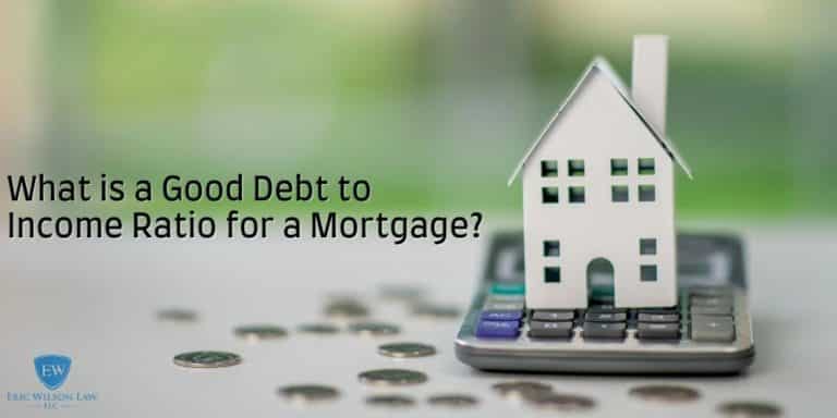 what-is-a-good-debt-to-income-ratio-for-a-mortgage-eric-wilson